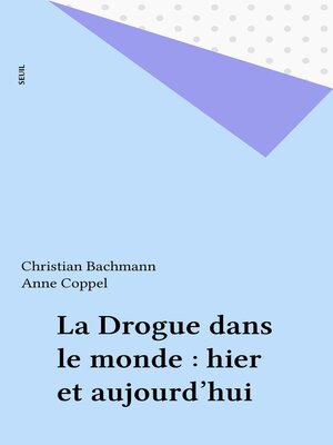 cover image of La Drogue dans le monde